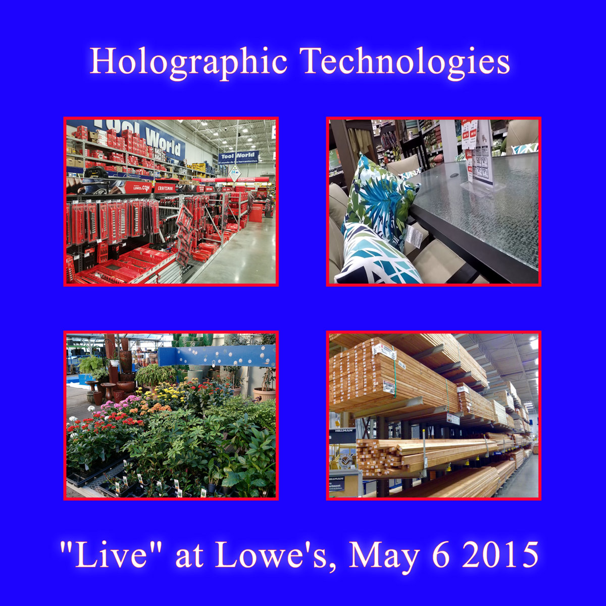 Live at Lowe's Holographic Technologies